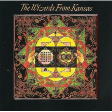 WIZARDS FROM KANSAS The Wizards From Kansas (Afterglow – AFT 006) UK 1970 CD (Psychedelic Rock)